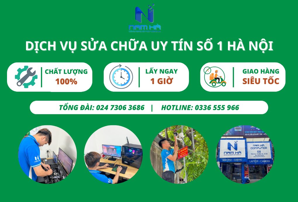 DỊCH VỤ SỬA CHỮA LAPTOP LẤY NGAY NAM HÀ COMPUTER